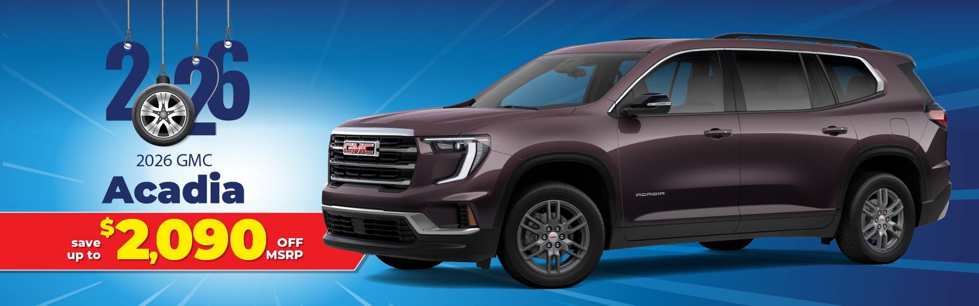 2026 GMC Acadia - up to $2090 off MSRP or 1.9% APR