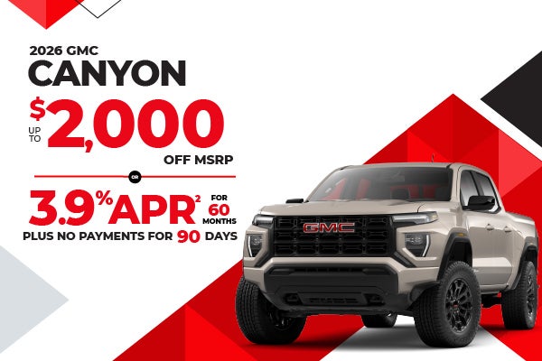 2026 GMC Canyon up to $2000 off MSRP or 3.9% APR for 60 mon.