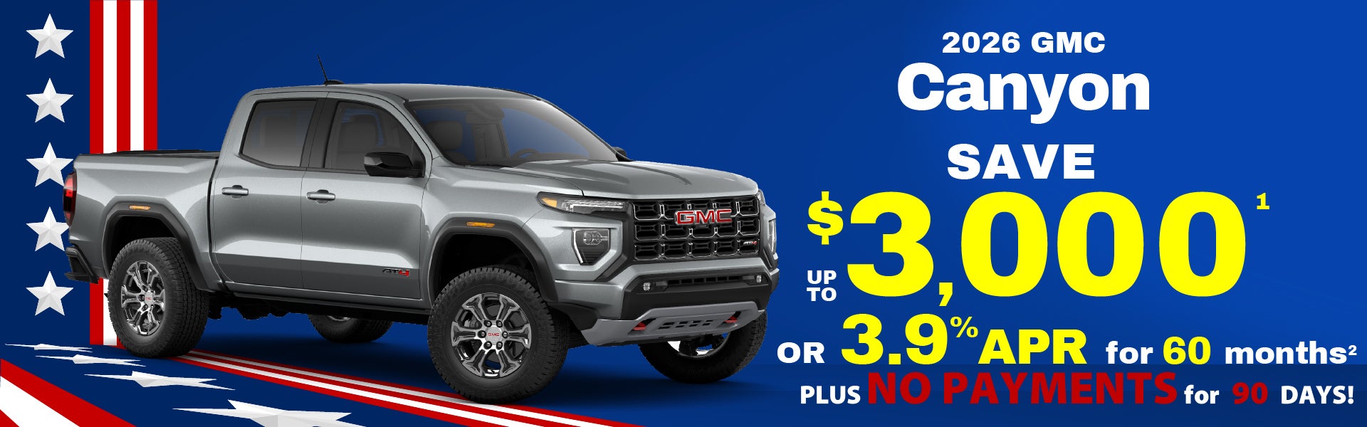2026 GMC Canyon up to $3000 off MSRP or 3.9% APR for 60 mon.