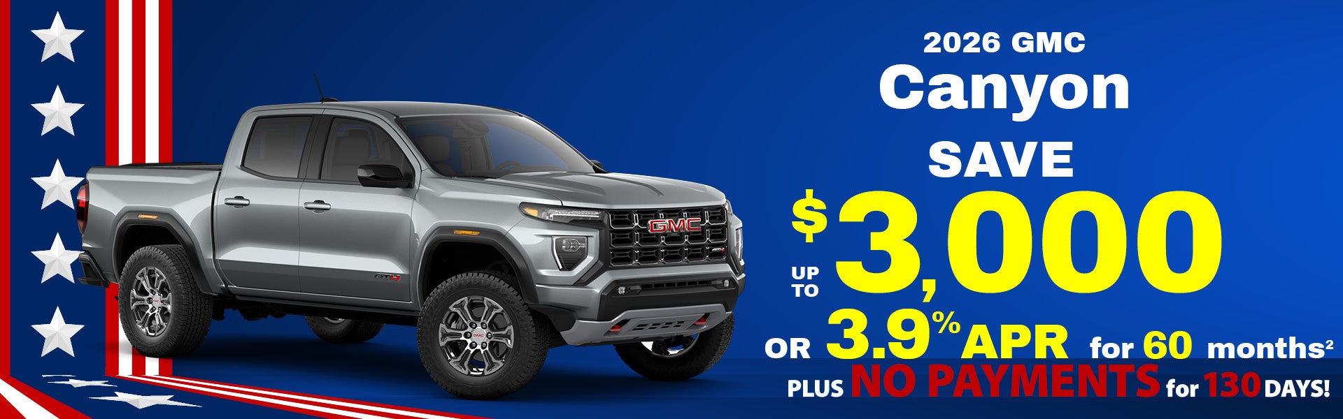 2026 GMC Canyon up to $3000 off MSRP or 3.9% APR for 60 mon.