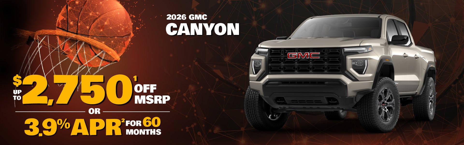 2026 GMC Canyon - up to $2,750 off MSRP or 3.9% APR for 60ms