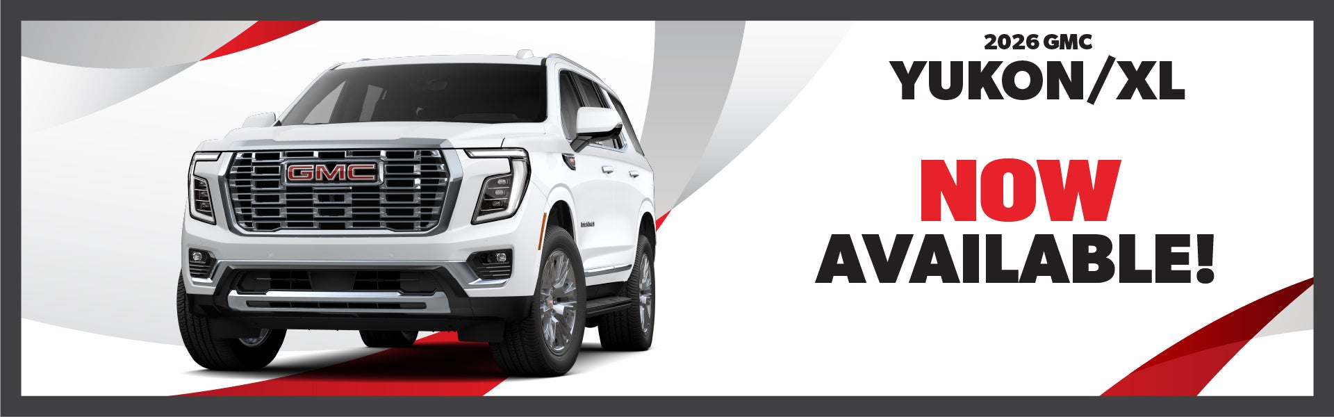 2026 GMC Yukon - Now Available